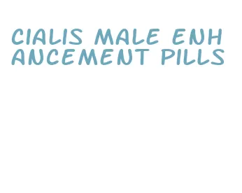 cialis male enhancement pills