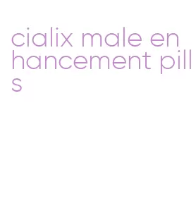 cialix male enhancement pills