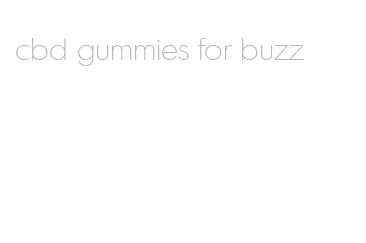 cbd gummies for buzz