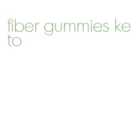 fiber gummies keto