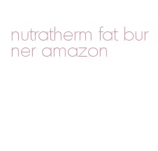 nutratherm fat burner amazon