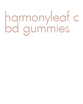 harmonyleaf cbd gummies