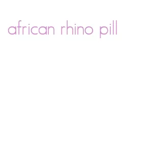 african rhino pill