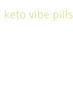 keto vibe pills