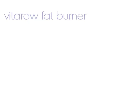 vitaraw fat burner