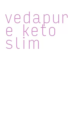 vedapure keto slim