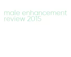 male enhancement review 2015