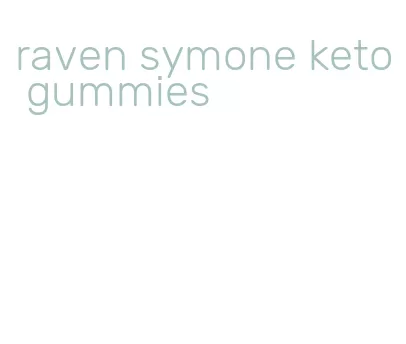 raven symone keto gummies