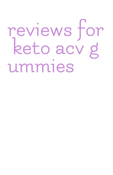 reviews for keto acv gummies