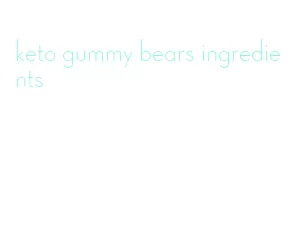 keto gummy bears ingredients