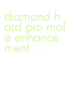 diamond hard pro male enhancement