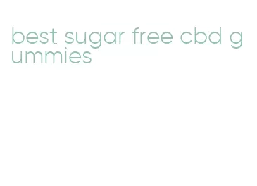 best sugar free cbd gummies