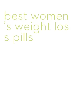 best women's weight loss pills