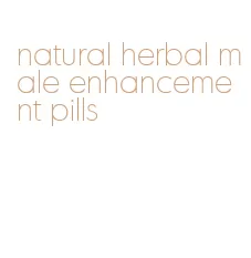 natural herbal male enhancement pills