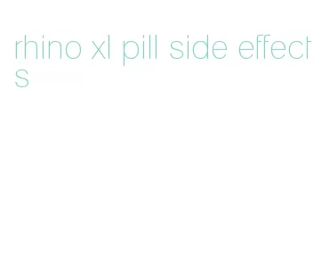 rhino xl pill side effects