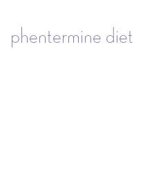 phentermine diet