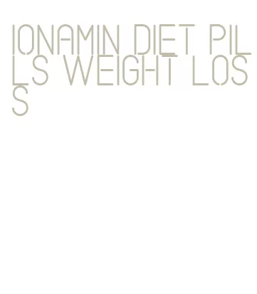 ionamin diet pills weight loss