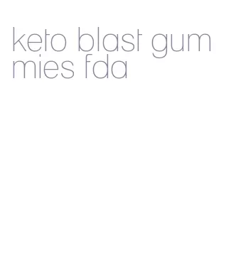 keto blast gummies fda