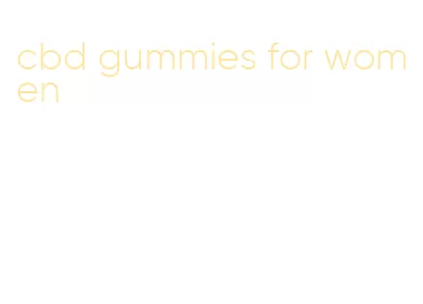 cbd gummies for women