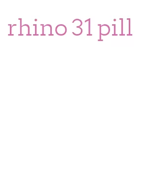 rhino 31 pill