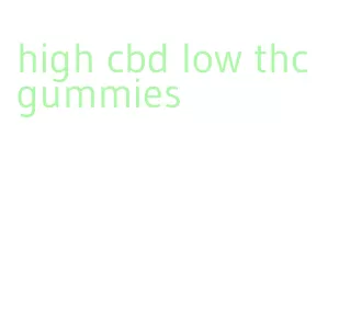 high cbd low thc gummies