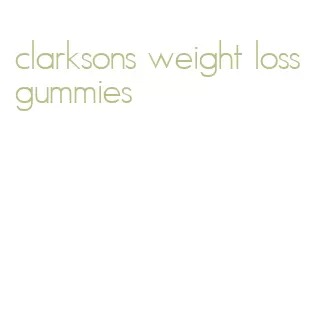 clarksons weight loss gummies