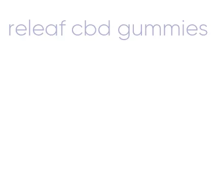 releaf cbd gummies