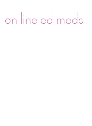 on line ed meds