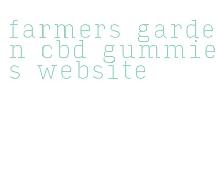 farmers garden cbd gummies website