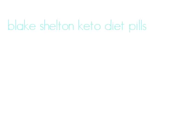 blake shelton keto diet pills