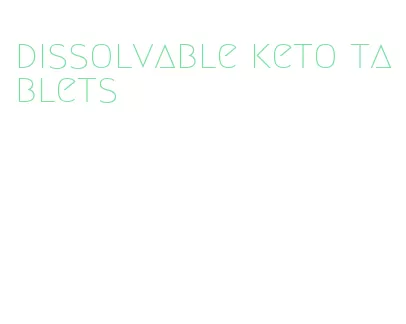 dissolvable keto tablets