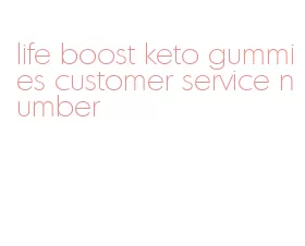 life boost keto gummies customer service number