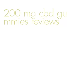 200 mg cbd gummies reviews