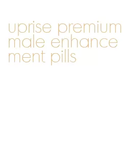 uprise premium male enhancement pills