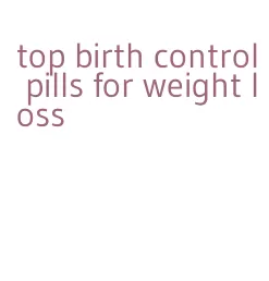 top birth control pills for weight loss