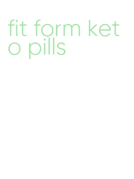 fit form keto pills