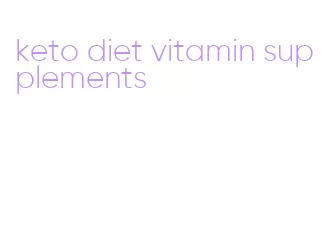 keto diet vitamin supplements