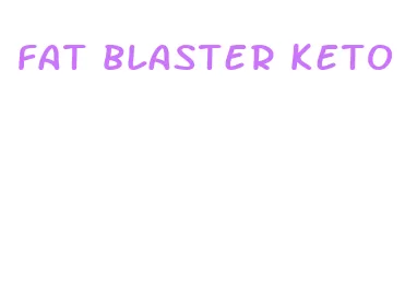 fat blaster keto