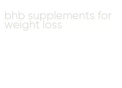 bhb supplements for weight loss