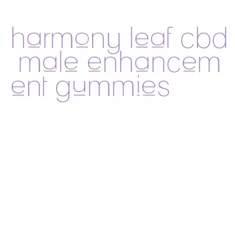 harmony leaf cbd male enhancement gummies