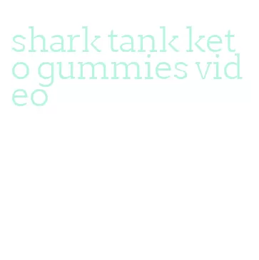 shark tank keto gummies video