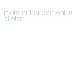 male enhancement trial offer