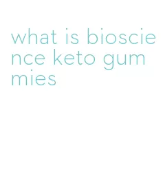 what is bioscience keto gummies