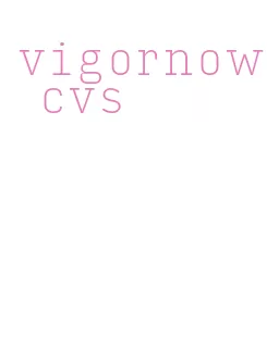 vigornow cvs