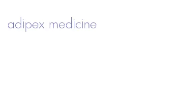 adipex medicine