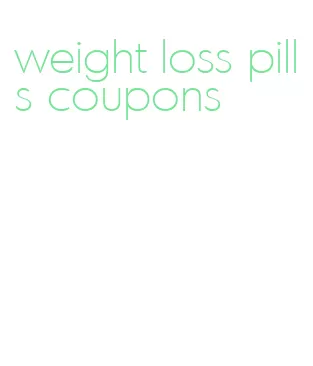 weight loss pills coupons