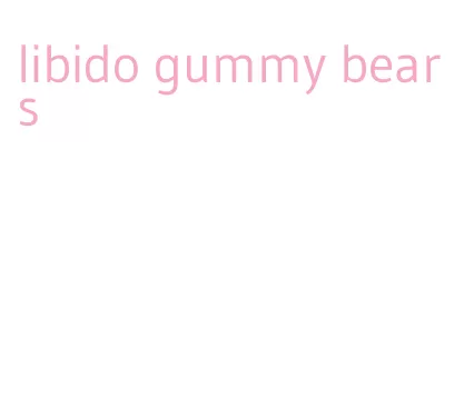 libido gummy bears