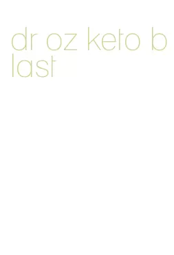 dr oz keto blast