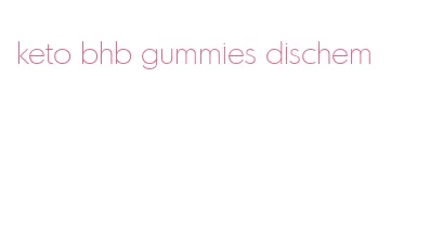 keto bhb gummies dischem