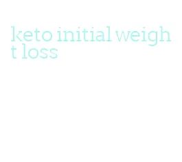 keto initial weight loss